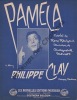 Partition de la chanson : Pamela        . Clay Philippe - Monnot Marguerite - Rouzaud René