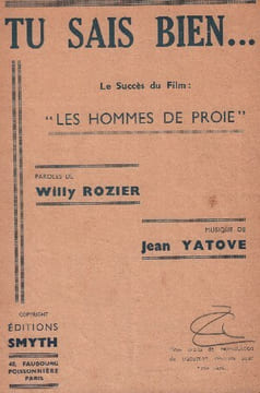 Partition de la chanson : Tu sais bien ... Hommes de proie (Les) . - Yatove Jean - Rozier Willy