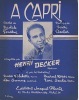 Partition de la chanson : A Capri        . Decker Henri - Decker Henri - Vendome Michèle