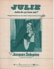 Partition de la chanson : Julie  Julie do ya love me ?      . Delepine Jacques - Bahler Tom - Dessca Yves