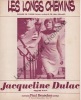 Partition de la chanson : Longs chemins (Les)        . Dulac Jacqueline - Renard Jean - Saka Pierre