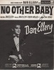 Partition de la chanson : No other baby     Orchestration   . Ellery Dan - Miller Rocky,Ellery Dan - Ellery Dan