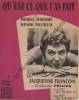 Partition de la chanson : Qu'est-ce que t'as fait ?     Papier fragilisé   . François Jacqueline - Decker Henri - Vendome Michèle