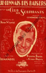 Partition de la chanson : Je connais des baisers Tampon Club des soupirants (Le) . Fernandel - Van Parys Georges,Parès Philippe - Manse Jean