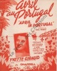 Partition de la chanson : Avril au Portugal  April in Portugal      . Giraud Yvette - Ferrao Raul - Larue Jacques