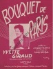 Partition de la chanson : Bouquet de Paris        . Giraud Yvette - Heyral Marc - Plante Jacques