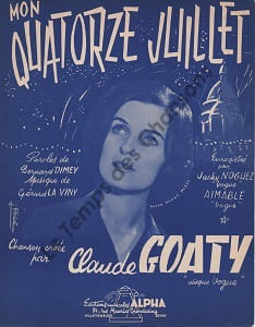Partition de la chanson : Mon quatorze juillet . Goaty Claude - la Viny Gérard - Dimey Bernard