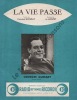 Partition de la chanson : Vie passe (La)        . Guétary Georges - Moutet Jo - Bonifay Fernand