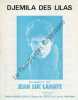 Partition de la chanson : Djemila des lilas        . Lahaye Jean-Luc - Assous Cyril - Collo Jean-Claude,Lahaye Jean-Luc