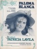 Partition de la chanson : Paloma blanca        . Lavila Patricia - Bouwens J. - Jourdan Michel