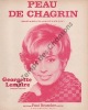 Partition de la chanson : Peau de chagrin        . Lemaire Georgette - Calfati Bob - Du Pac Bob