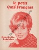 Partition de la chanson : Petit café Français (Le)        . Lemaire Georgette - Pelletier Jean-Claude - Castel Serge