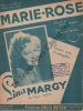 Partition de la chanson : Marie-Rose        . Margy Lina - Heyral Marc - Marnay Eddy