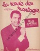 Partition de la chanson : Ronde des mariages (La)        . Marten Félix - Dumont Charles - Vaucaire Michel