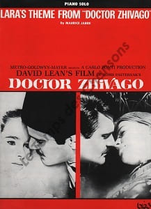 Partition de la chanson : Lara's theme from " Doctor Zhivago " Omar Sharif - Géraldine Chaplin     Doctor Zhivago  