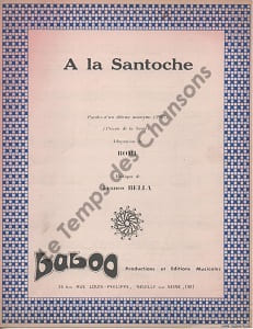 Partition de la chanson : A la santoche        