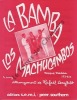 Partition de la chanson : Bamba (La)     retirage   . Los Machucambos - Gayoso Rafaël - Gayoso Rafaël