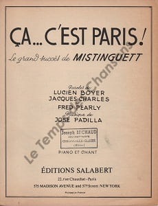 Partition de la chanson : ça ... C'est Paris !     Retirage   . Mistinguett - Padilla José - Boyer Lucien,Pearly Fred,Jacques-Charles