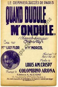 Partition de la chanson : Quand Dudule m'ondule ... Chanson comique