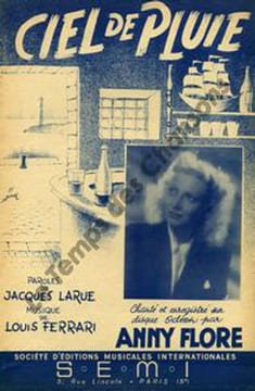 Partition de la chanson : Ciel de pluie . Flore Anny - Ferrari Louis - Larue Jacques
