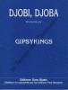 Partition de la chanson : Djobi, djoba        . Les Gipsy Kings - Gipsy Kings - Gipsy Kings