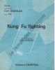 Partition de la chanson : Kung fu fighting        . Douglas Carl - Douglas Carl - Douglas Carl