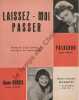 Partition de la chanson : Laissez moi passer ( Un vendredi en Palestine )        . Patachou,Dubois Rosalie - Popp André - Canaille Caro