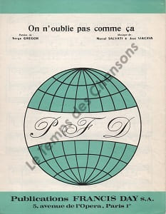 Partition de la chanson : On n'oublie pas comme ça . - Viacava José,Salvati Marcel - Grégor Serge