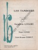Partition de la chanson : Tambours (Les)        . Lemaire Georgette - Debout Jean-Jacques - Dumas Roger