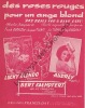 Partition de la chanson : Des roses rouges pour un ange blond  Red roses for a blue lady      . Blondo Lucky,Audrey - Tepper Sid,Brodsky Roy - Plante ...
