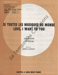 Partition de la chanson : Si toutes les musiques du monde Love, i want to you