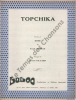 Partition de la chanson : Topchika        .  - Villard Michel - Romi,Terran Frank