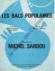 Partition de la chanson : Bals populaires (Les)        . Sardou Michel - Revaux Jacques - Buggy Vline,Sardou Michel