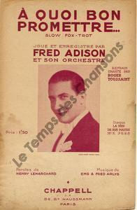 Partition de la chanson : A quoi bon promettre