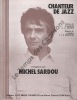 Partition de la chanson : Chanteur de jazz        . Sardou Michel - Bourtayre Jean-Pierre,Revaux Jacques - Dabadie Jean-Loup,Sardou Michel