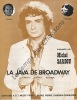 Partition de la chanson : Java de Broadway (La)        . Sardou Michel - Revaux Jacques - Delanoé Pierre,Sardou Michel