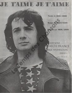 Partition de la chanson : J t'aime je t'aime . Sardou Michel - Revaux Jacques - Sardou Michel