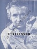 Partition de la chanson : Successeur (Le)        . Sardou Michel - Revaux Jacques - Barbelivien Didier,Sardou Michel