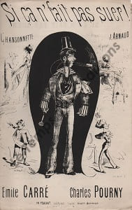 Partition de la chanson : Si ça n'fait pas suer ! Chansonnette Horloge (L'). Arnaud J. - Pourny Charles - Carré Emile