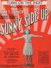 Partition de la chanson : Turn on the heat Avec Janet Gaynor, Charles Farrell    Adhésif sur la tranche intérieur Sunny side up ( La vie en rose ) ...