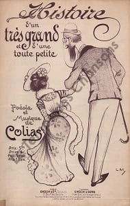 Partition de la chanson : Histoire d'un très grand et d'une toute petite Edition originale de cette partition chant, illustrée par Lucien Métivet ( peintre, affichiste, illustrateur ) Adhésif intérieur Poésie