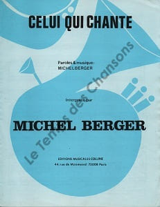 Partition de la chanson : Celui qui chante        