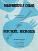 Partition de la chanson : Mademoiselle Chang        . Berger Michel - Berger Michel - Berger Michel