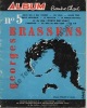 Partition de la chanson : Album Georges Brassens  numero 5 Album de partitions, numéro cinq de 9 titres : - Grand père - Marche nuptiale (La) - ...