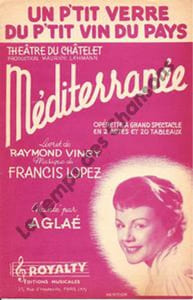 Partition de la chanson : P'tit verre du p'tit vin du pays (Un)      Méditerranée  Théâtre du Châtelet