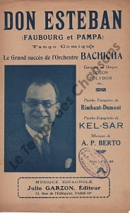 Partition de la chanson : Don Esteban Faubourg et Pampa . Bachicha - Berto Augusto P. - Rimbaut-Demont G.