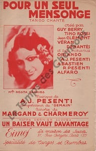 Partition de la chanson : Pour un seul mensonge . Barrios Rosita - Pesenti Auguste-Jean - Charmeroy Maurice,Margand René