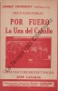 Partition de la chanson : Por fuero Orchestration - deux titres La Una del Caballo      . Canaros José - Candson Charly,Canaros José - 