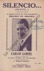 Partition de la chanson : Silencio  Silence    Mélodia de Arrabal  . Gardel Carlos - Pettorossi Horacio G.,Gardel - Rimbaut-Demont G.