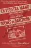 Partition de la chanson : En vuestra mano Orchestration deux titres Noches de Barcelona      . Mendizabal Ramon - Merlin Jean - Merlin Jean